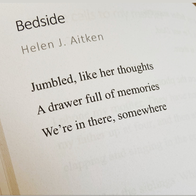 Bedside, by Helen J. Aitken Jumbled, like her thoughts A drawer full of memories We're in there, somewhere